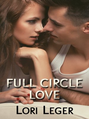 cover image of Full Circle Love (A Four Part Anthology of Cat & Zach Stories)